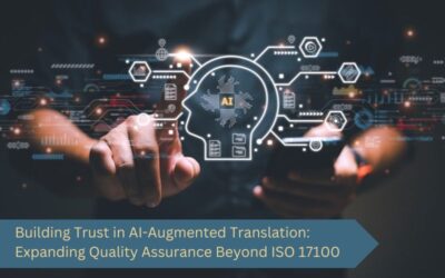 Building Trust in AI-Augmented Translation: Beyond ISO 17100