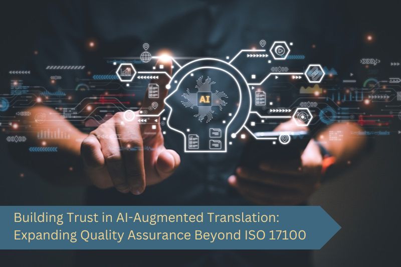 Graphic to illustrate building trust in AI-Augmented Translation referencing ISO 1710